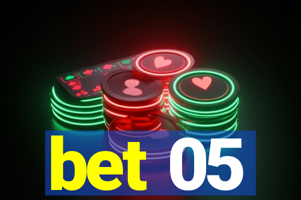 bet 05